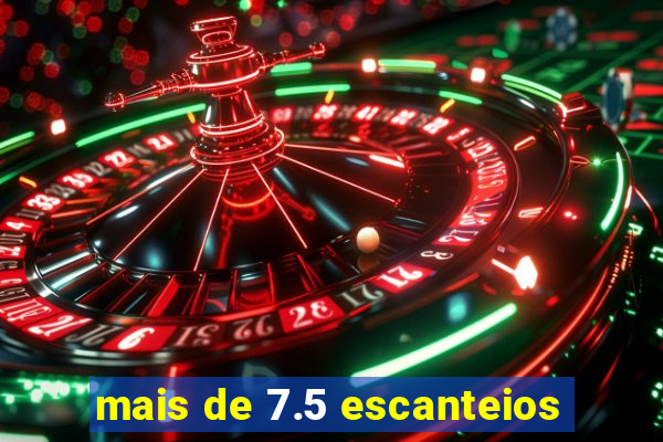 mais de 7.5 escanteios